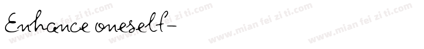 Enhance oneself字体转换